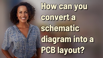 How can you convert a schematic diagram into a PCB layout?
