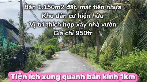 T596🍀Bán 1.150m2 đất mặt tiền nhựa, chủ bao 100m2 thổ cư. Giá 950tr