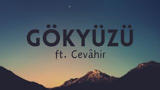 Oğuzhan Çağlayan ft. Cevahir - Gökyüzü Resimi
