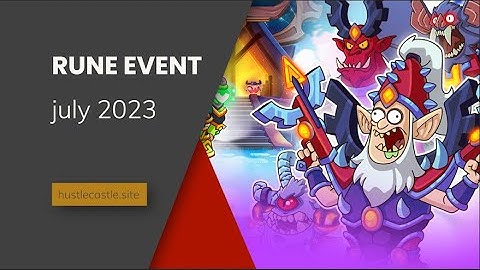 Rune Event | Hustle Castle | July 2023