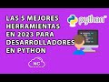 Las 5 mejores herramientas para desarrolladores de python en 2023