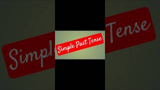 Simple Past Tense | Simple Past Tense Rules in English #youtubeshorts #shorts #shortsfeed #ytshorts