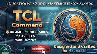 Exploring Advanced TCL Commands for SQL Database Management||TCL  Tips & Tricks for SQL Optimization