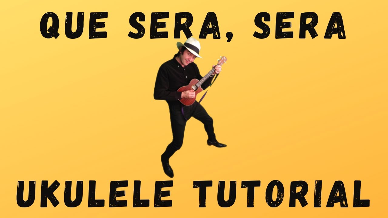 Que Sera Sera, Ukulele Chords (tutorial) YouTube