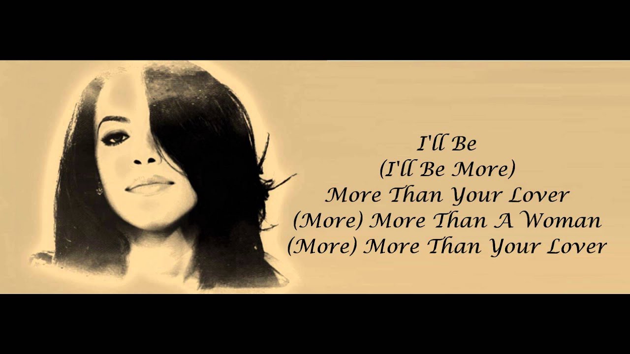 Aaliyah - More Than a Woman Lyrics HD - YouTube