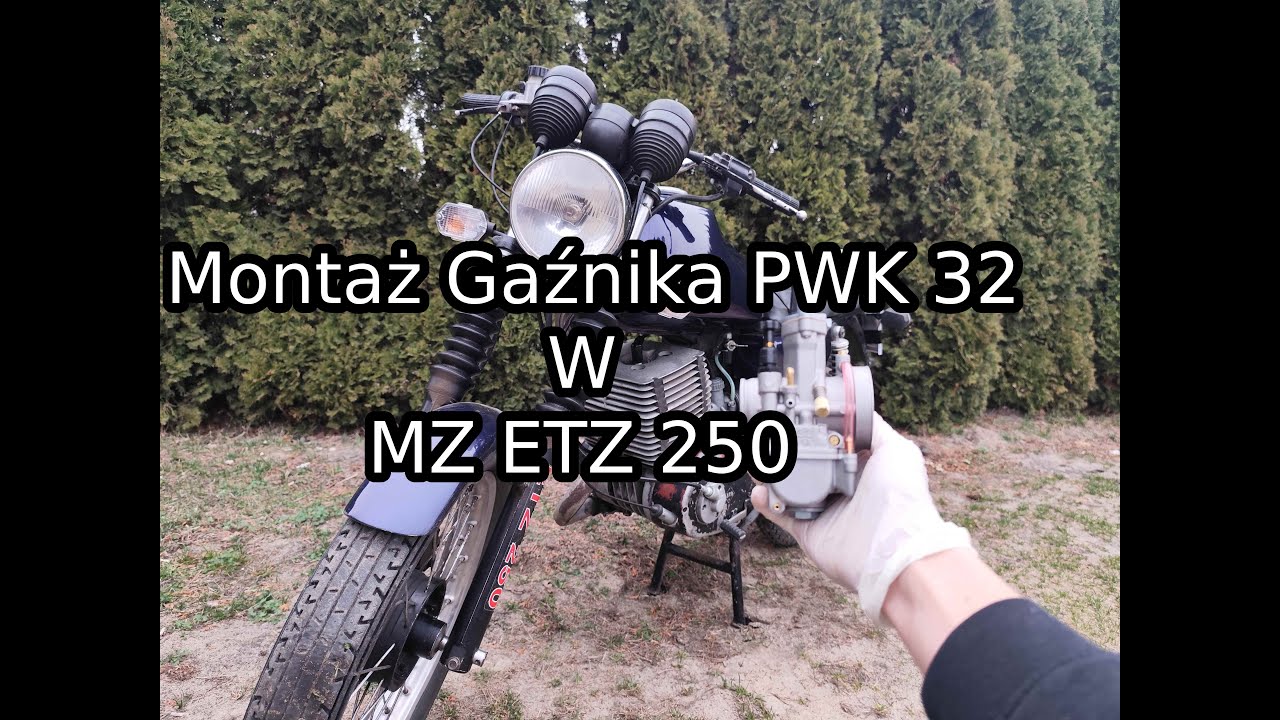 Montaż Gaźnika PWK 32 w MZ ETZ 250