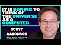 Scott Aaronson on Quantum Computing, Consciousness & the Universe 🌌 | Hrvoje Kukina Podcast #17