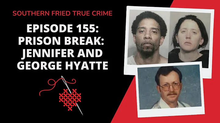 Episode 155: Prison Break: The Story of Jennifer a...