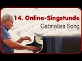14. Online-Singstunde - Gabriella's Song (aus dem Film "Wie im Himmel")