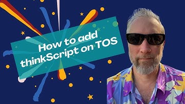How to add ThinkScript on TOS