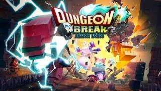 Dungeon Break!