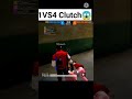 #Short 1VS4 Clutch 😱#FreeFire#Short#Viral#Video#NonstopGaming#FF#Shorts#Shorts