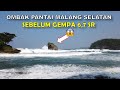 Ombak Pantai NGLIYEP Malang Selatan Sebelum GEMPA 6,7 SR 10 April 2021