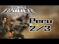 Tomb Raider Legend: Peru - Return to Paraíso 2/3