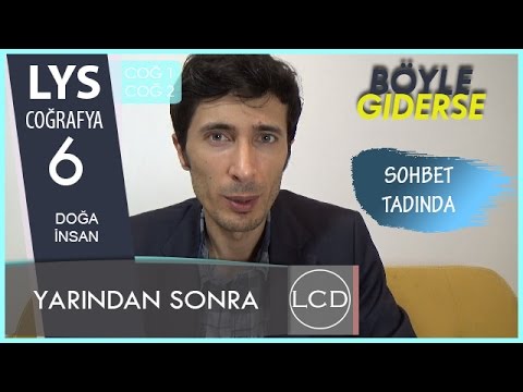 Yarından Sonra | Lys Coğrafya Konu Anlatımı