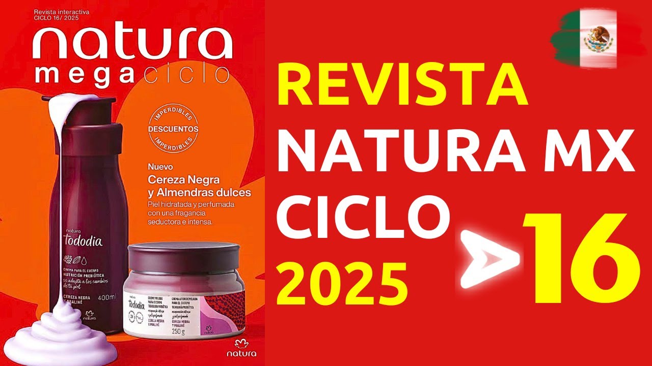 🍒 CATÁLOGO NATURA MÉXICO Ciclo 16 2025 ✅