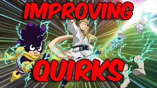 Improving 5 Of Class 1A Quirks! | My Hero Academia Discussion