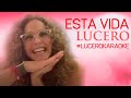 LUCERO Karaoke canta conmigo ESTA VIDA