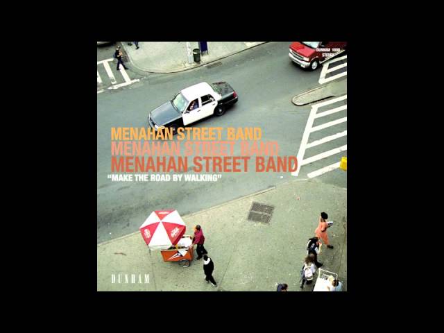 Menahan Street Band - Tired Of Fighting