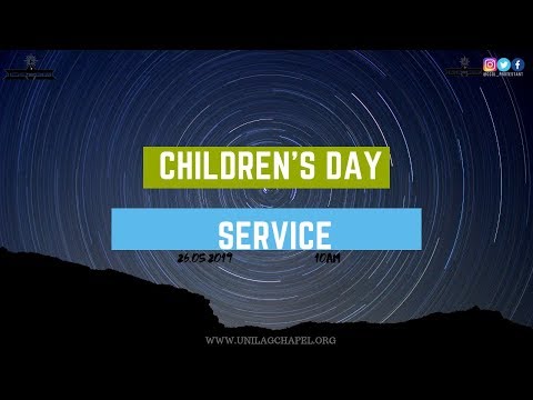 Sunday Worship Service (Children's Day Service) 26/05/2019