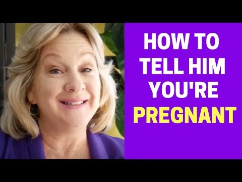 Video: How To Tell A Man About Pregnancy If The Father Is Not Him