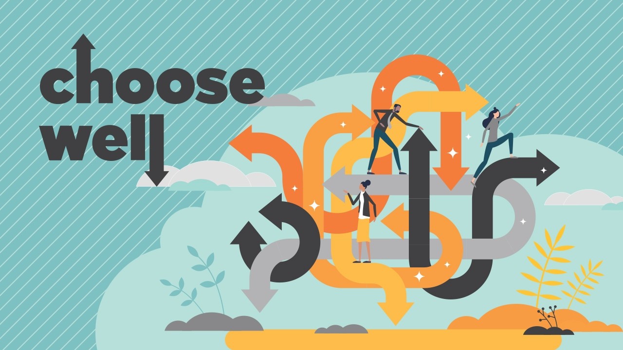Choose Well