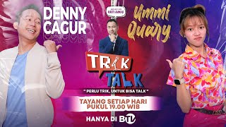 Seru Nih, Raffi Ahmad Adu Trik Sama Denny Cagur Supaya Bisa Jawab Jujur | TrikTalk BTV