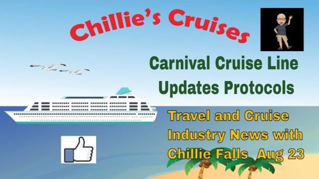 Carnival Cruise Line Updates Protocols: Cruise Industry News Update