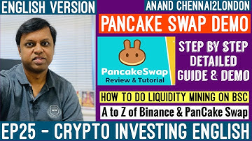 EP25 Crypto Investing ENGLISH | Pancake Swap Full DEMO | Crypto Mining| Step by Step Guide Beginners