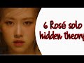 6 Hidden Theory in Rose Solo Coming Soon Teaser