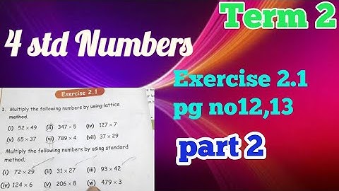 4 std Maths, Numbers, exercise  2.1,pg no 12,13,part 2,unit 2, Term 2 samacheer