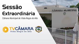 18ª Sessão Extraordinária da Câmara Municipal de Vista Alegre do Alto