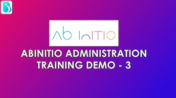 Abinitio-Administration-Online-Training | Realtime-Abinitio-Admin-Training | Demo - 3
