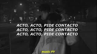 acto acto pide contacto acto acto pide contacto*(Letra/Lyrics) Resimi