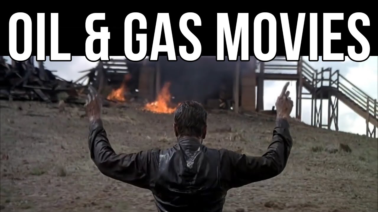 Oil & Gas Movie Mashup