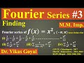 Fourier Series #3 (M.M.Imp.) | Most Most Important Numerical Problem | Engineering Mathematics