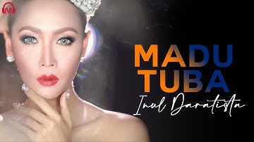 MADU TUBA - Inul Daratista [Official Video Lyric]