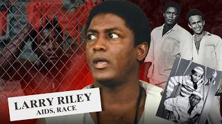 Larry Riley  Aids Race And Hollywoods Most Exploited Leading Man