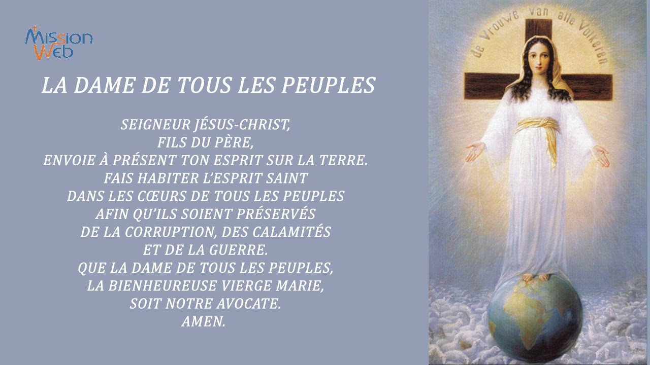 La Dame, la Mère de tous les peuples Prière YouTube La Dame, la Mère de tous les peuples Prière YouTube
