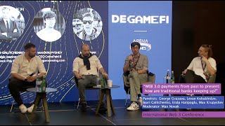 Web 3 payments - Panel Discussion | International web3 conference | DeGameFi | Tbilisi, Georgia 2022