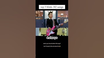 Thumbnail of Top 5 blink-182 songs with Tom DeLonge! All the small things, i miss you …