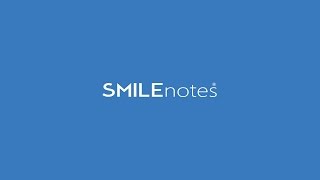 Smilenotes : quick overview