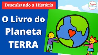 22 de abril: Dia da Terra - 'O LIVRO do PLANETA TERRA', de Todd Parr - Fazendo Leitura - 22 de abril: Dia da Terra - 'O LIVRO do PLANETA TERRA', de Todd Parr - Fazendo Leitura -