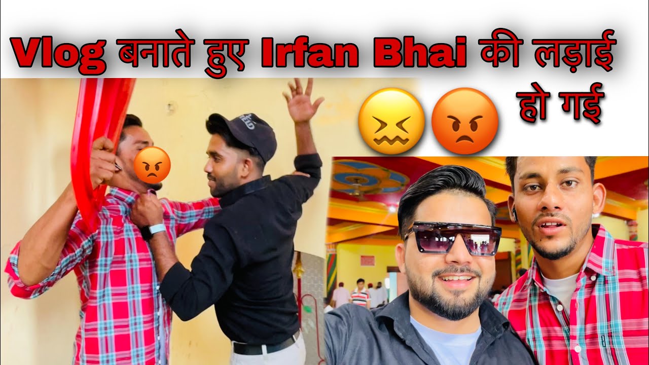 Vlog Irfan Bhai irfannadeemvlogs vlog-irfan-bhai-irfannadeemvlogs