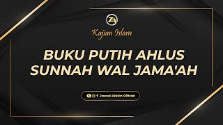 BUKU PUTIH AHLUS SUNNAH WAL JAMA'AH | Ustadz Dr. Zaenal Abidin, Lc., M.M. حفظه الله