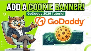 How To Add a Cookie Banner on GoDaddy (2026 Tutorial)