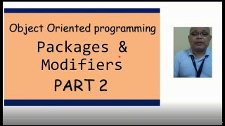 Part 2: ACCESSING  MODIFIERS WITH PACKAGES in OOP Java Lecture