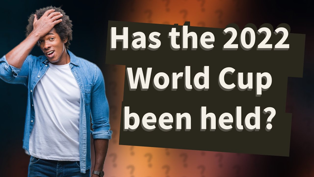 Has the 2022 World Cup been held? - YouTube