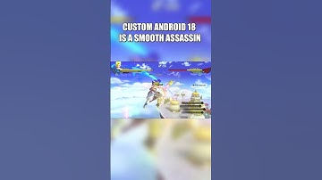 CUSTOM ANDROID 18 IS A SMOOTH ASSASSIN!