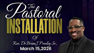 Rev. Dr. John Allen Newman (Speaker) Rev. Dr. Brian J. Presley Sr. Pastoral Installation-New Hope